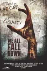 Nonton Film We All Fall Down (2016) Sub Indo