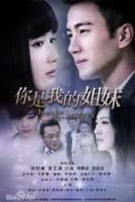 Nonton Film You Are My Sisters (2015) Sub Indo