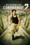 Nonton Film Commando 2: The Black Money Trail (2017) Sub Indo Nonton Film Commando 2: The Black Money Trail (2017) Sub Indo