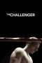 Nonton Film The Challenger (2015) Sub Indo Nonton Film The Challenger (2015) Sub Indo