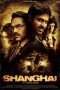 Nonton Film Shanghai (2012) Sub Indo Nonton Film Shanghai (2012) Sub Indo