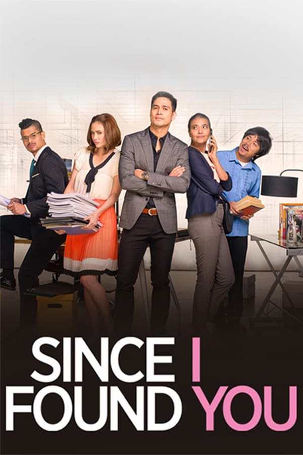 Nonton Since I Found You (2018) Sub Indo