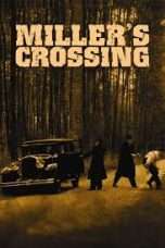 Nonton Film Miller’s Crossing (1990) Sub Indo