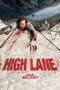 Nonton Film High Lane (2009) Sub Indo Nonton Film High Lane (2009) Sub Indo