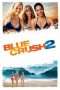 Nonton Film Blue Crush 2 (2011) Sub Indo Nonton Film Blue Crush 2 (2011) Sub Indo