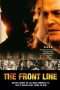 Nonton Film The Front Line (2006) Sub Indo Nonton Film The Front Line (2006) Sub Indo