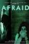 Nonton Film Afraid (2018) Sub Indo Nonton Film Afraid (2018) Sub Indo