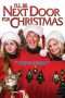 Nonton Film I’ll Be Next Door for Christmas (2018) Sub Indo Nonton Film I’ll Be Next Door for Christmas (2018) Sub Indo