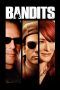 Nonton Film Bandits (2001) Sub Indo Nonton Film Bandits (2001) Sub Indo