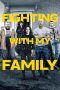 Nonton Film Fighting with My Family (2019) Sub Indo Nonton Film Fighting with My Family (2019) Sub Indo