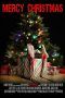 Nonton Film Mercy Christmas (2017) Sub Indo