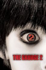 Nonton Film The Grudge 2 (2006) Sub Indo Nonton Film The Grudge 2 (2006) Sub Indo