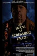 Nonton Film The House of Screaming Death (2017) Sub Indo