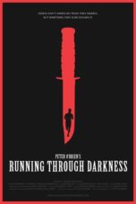 Nonton Film Running Through Darkness (2018) Sub Indo