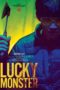 Nonton Film Lucky Monster (2020) Sub Indo Nonton Film Lucky Monster (2020) Sub Indo