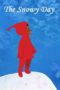 Nonton Film The Snowy Day (2016) Sub Indo Nonton Film The Snowy Day (2016) Sub Indo