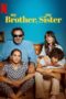 Nonton Film My Brother, My Sister (2021) Sub Indo Nonton Film My Brother, My Sister (2021) Sub Indo