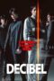 Nonton Film Decibel (2022) Sub Indo Nonton Film Decibel (2022) Sub Indo