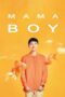 Nonton Film Mama Boy (2022) Sub Indo Nonton Film Mama Boy (2022) Sub Indo