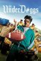 Nonton Film The Underdoggs (2024) Sub Indo Nonton Film The Underdoggs (2024) Sub Indo
