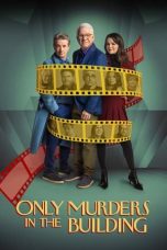 Nonton Film Only Murders in the Building 2021 Season 4 Sub Indo