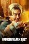 Nonton Film Officer Black Belt 2024 Sub Indo Nonton Film Officer Black Belt 2024 Sub Indo