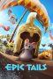 Nonton Film Epic Tails 2023 JF Sub Indo Nonton Film Epic Tails 2023 JF Sub Indo