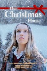 Nonton Film Our Christmas House 2024 JF Sub Indo Nonton Film Our Christmas House 2024 JF Sub Indo