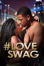Nonton Film #LoveSwag 2015 JF Sub Indo