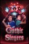 Nonton Film Gothic Slayers 2025 JF Sub Indo Nonton Film Gothic Slayers 2025 JF Sub Indo