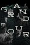 Nonton Film Grand Tour 2024 JF Sub Indo Nonton Film Grand Tour 2024 JF Sub Indo