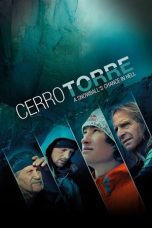 Nonton Film Cerro Torre: A Snowball’s Chance in Hell 2013 JF Sub Indo