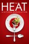 Nonton Film The Heat: A Kitchen (R)evolution 2018 JF Sub Indo Nonton Film The Heat: A Kitchen (R)evolution 2018 JF Sub Indo